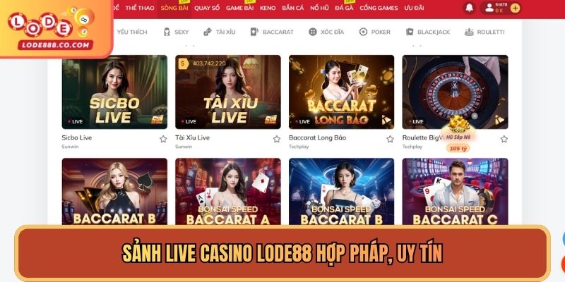 Chuyên mục live casino Lode88 uy tín