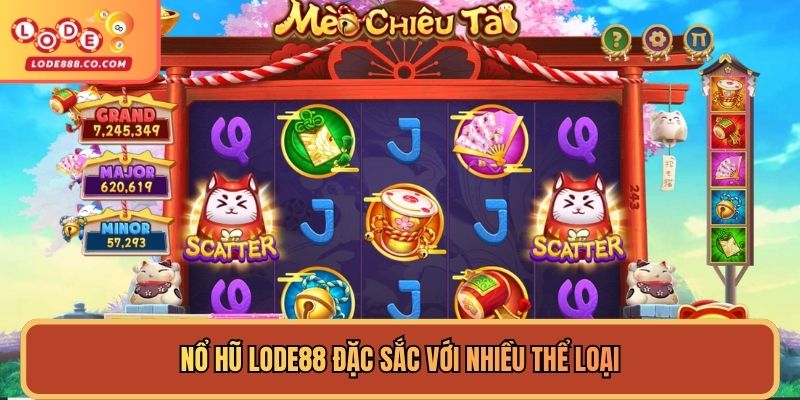 Nổ hũ Lode88 đặc sắc với nhiều thể loại