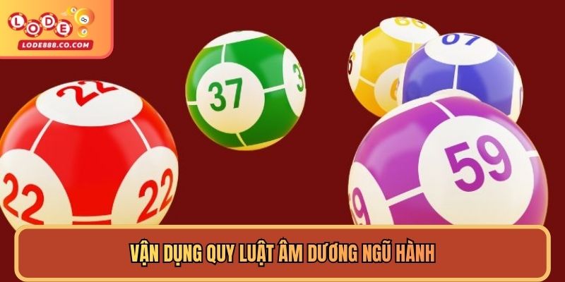 Vận dụng quy luật âm dương ngữ hành